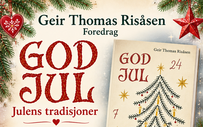 "God jul - julens tradisjoner" - foredrag